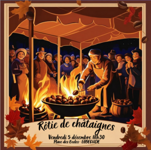 Rôtie de Châtaignes @ Place des écoles - Labégude